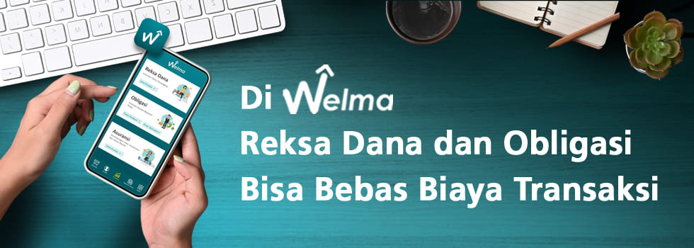  BCA  Bebas Biaya Transaksi Reksa  Dana  di Welma