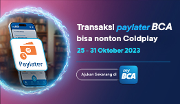 BCA - Transaksi Paylater Di MyBCA Gratis Tiket Coldplay